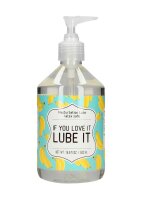 Masturbation Lube IF YOU LOVE IT LUBE IT 500 ml