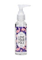Masturbation Lube - Love Your Pole 100 ml